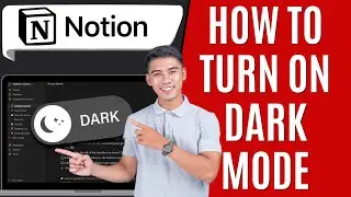 How to Switch on Dark Mode Notion [Quick Guide]