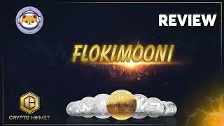 EŞSİZ MOONI EKOSİSTEMİNE HOŞ GELDİNİZ! FLOKIMOON İNCELEME