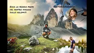 Dolomiti parte 2