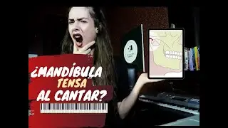 Cómo cantar sin tensión en la mandíbula - CON EJERCICIOS  | CLASES DE CANTO