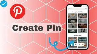 How To Create Pin On Pinterest?