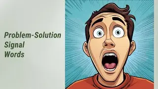 Unlocking English: Navigating Problem-Solution Signal Words