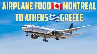 AIRPLANE FOOD & DRINKS Montreal to Greece✈️Air Canada Menu!