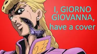 jojo op 8 - FIGHTING GOLD (Terrible Cover) meme