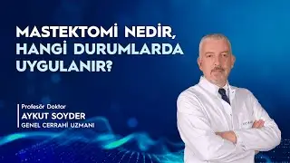 Mastektomi Nedir, Hangi Durumlarda Uygulanır?