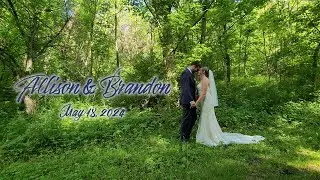 Wedding Highlight Video Allison & Brandon May 2024