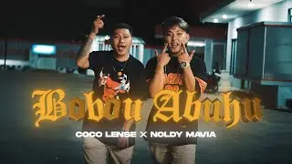 Boubou Abuhu - CocoLense x Noldy Mavia (Official Music Video)