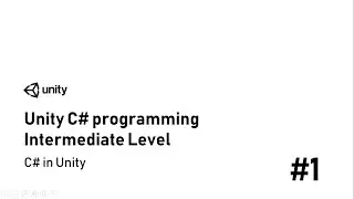 1-Unity C# Scripting intermediate level ( 2020 )