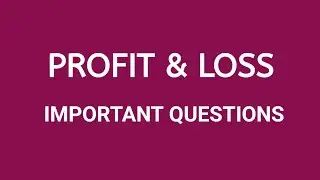 Profit and Loss important questions | Aptitude Boss