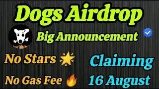 Dogs Airdrop Withdrawal Started | dogs Airdrop Price Prediction | Dogs Claiming Date | Zero Gas Fees