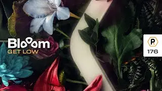 Blooom - 'Get Low'