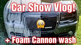 Foam Cannon + car show vlog