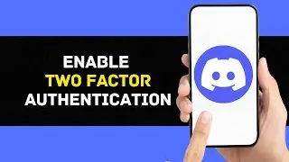 How To Enable Two Factor Authentication on Discord | Enable 2FA on Discord (2024)
