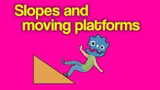 [Godot] Slopes and moving platforms