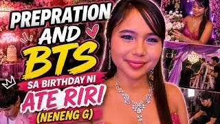 PREPRATION AND BTS SA BIRTHDAY NI ATE RIRI (NENENG G )