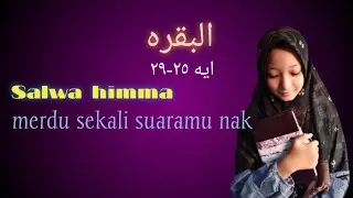 murottal paling merdu|Salwa himma|hafiz Indonesia|albaqoroh