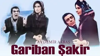 Gariban Şakir Türk Filmi | FULL | AYŞEN GRUDA | AYDEMİR AKBAŞ
