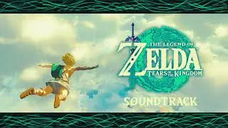 Main Theme - The Legend of Zelda: Tears of the Kingdom