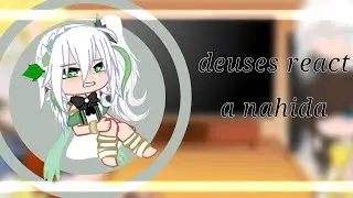 deuses react to nahida