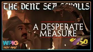 The Dent Sea Scrolls - A Desperate Measure - w/