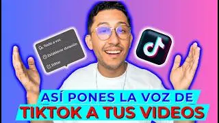 Cómo poner la VOZ de TIKTOK a tus VIDEOS en el 2026