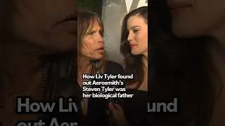 How Liv Tyler found out Steven Tyler was her biological dad 😲 #aerosmith