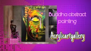 Gautam buddha painting / abstract painting / oil paint and acrylic paint