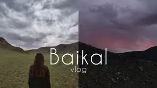 Как выжить в палатке на Байкале? Baikal Vlog