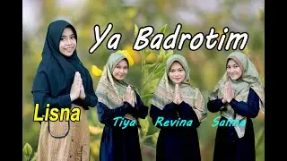 YA BADROTIM Cover by Lisna dkk