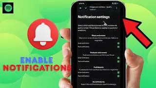 How to Enable Notifications on Spotify (Step-by-Step Guide)