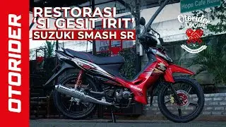 Restorasi Suzuki Smash SR Sekuriti Subang | OtoRider Do Care
