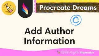 Add Author Information in Procreate Dreams | Procreate Dreams FAQ for Beginners