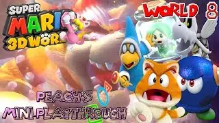 Super Mario 3D World: Peach's Mini-Playthrough ~ Bowser World