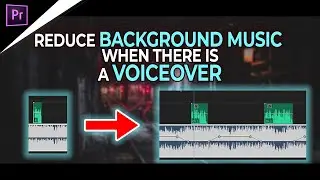 Auto Reduce Background Music when there is a Voiceover in Adobe Premiere Pro