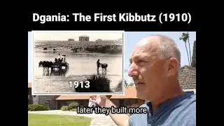 Dgania: the First Kibbutz (1910)