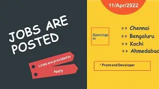 Job Openings 11/Apr/2022 | Front end Developer