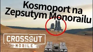 Crossout Mobile - Broken Monorail Out Of Map #2 