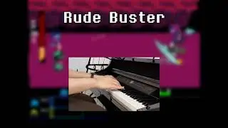 Deltarune: Rude Buster - Piano Cover