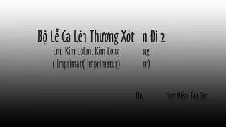 Bộ Lễ Ca Lên Đi 2 - (Imprimatur) - Lm. Kim Long - Cs. Tấn Đạt