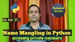 Name Mangling in Python | Python Tutorial | Accessing Private Member | Name Mangling