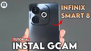 TERBARU 🔥 CARA MUDAH DOWNLOAD GCAM INFINIX SMART 8 - GOOGLE CAMERA INFINIX