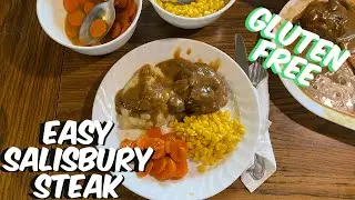 Cooking: Easy Gluten Free|Lower Carb Salisbury Steak
