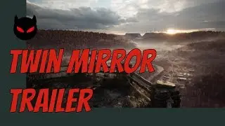 Twin Mirror Gameplay Trailer