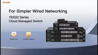 Tenda Cloud Managed Switch introduce video