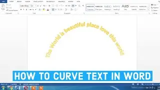 How to curve or arc text in MS Word 2013, 2010, 2015, 365
