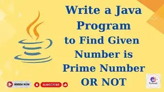 Java Program to find given number is prime number or not. 