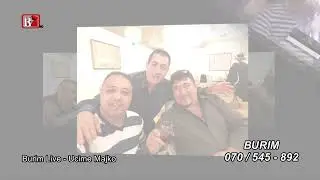 Burim Live - Ucime Majko