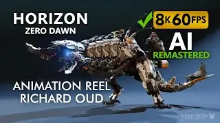 8K 60 FPS AI Remastered Horizon Zero Dawn Animation Reel (2017)