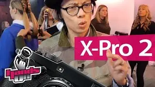 Fujifilm X-Pro 2 Hands-on Review (Plus X70 Quick Look)