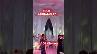 TOʻYNI QIZDIRDI 1100 KILOMETR | HAYIT MUHAMMAD